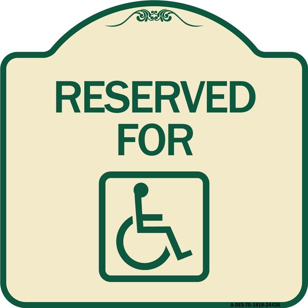 Signmission Reserved for With AccessibleHeavy-Gauge Aluminum Architectural Sign, 18" x 18", TG-1818-24430 A-DES-TG-1818-24430 - main